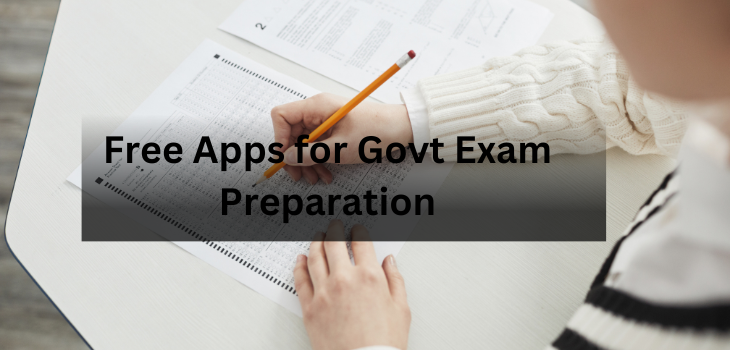 Free Apps for Govt Exam Preparation