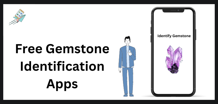 Free Gemstone Identification Apps