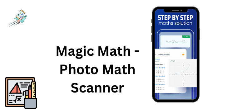 Magic Math - Photo Math Scanner