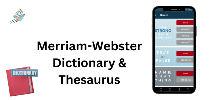 Merriam-Webster Dictionary & Thesaurus