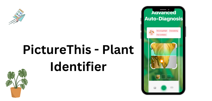 PictureThis - Plant Identifier