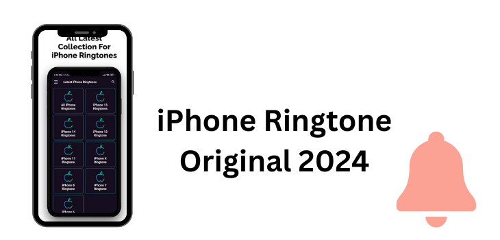 iPhone Ringtone Original 2024