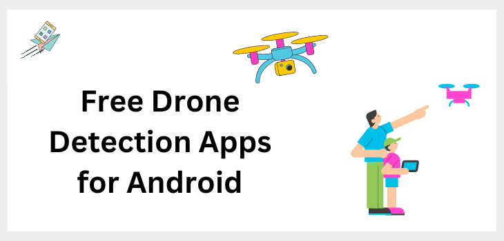 Free drone detection app for Android