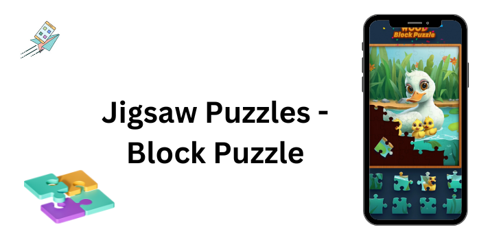 Jigsaw Puzzles - Block Puzzle